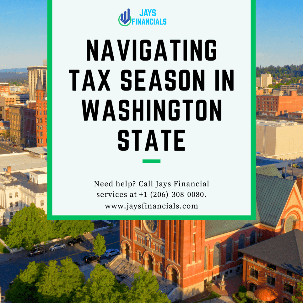 Navigating Tax Season in Washington State